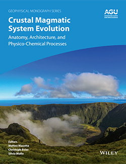 Cover of Crustal Magmatic System Evolution: Anatomy, Architecture, and Physico-Chemical Processes