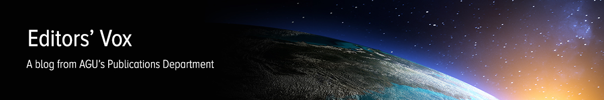 Editors’ Vox: A blog from AGU's Publications Department
