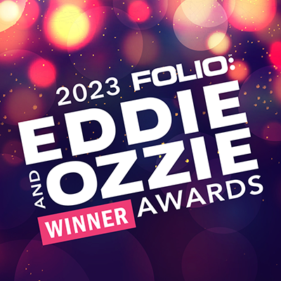 Graphic consisting of multicolored, haloed lights in the background at the top fading into darkness, with the following text overlaid: 2023 Folio: Eddie and Ozzie Awards Winner