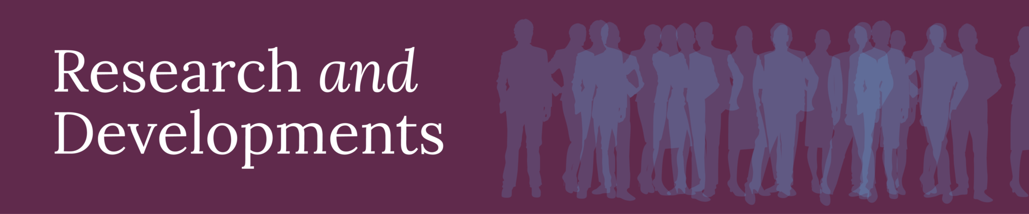 The text “Research and Developments” overlies an aubergine-colored rectangle. To the right are silhouettes of people in lavender and periwinkle, some overlapping others.