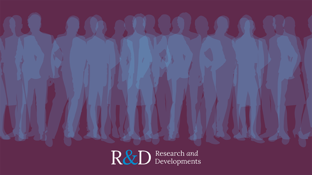 Silhouettes of people in lavender and periwinkle stand, some overlapping, on a aubergine-colored background. Overlying the image at the bottom is the text “R&D Research and Developments.”