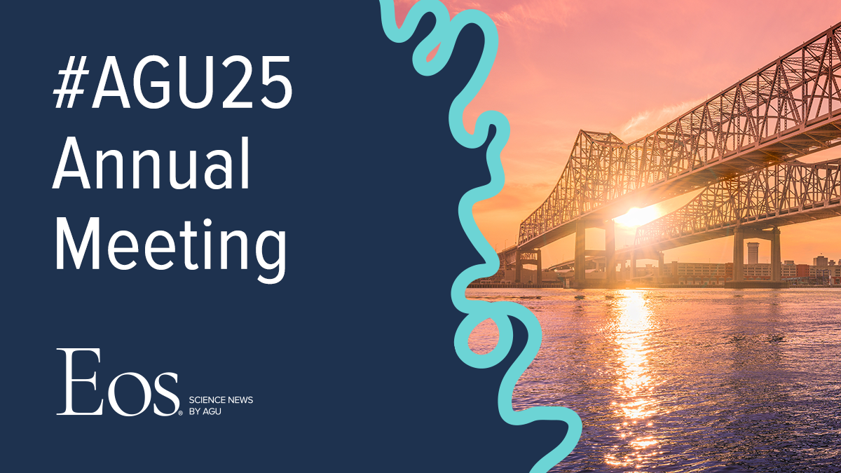 #AGU25 Annual Meeting - Eos